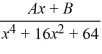 Select the form of the partial fraction decomposition for the given rational expression. Do not solve for the constants.   A)    B)    C)    D)   