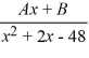 Select the form of the partial fraction decomposition for the given rational expression. Do not solve for the constants.   A)    B)    C)    D)   