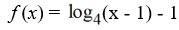 <strong>Match the graph to the logarithmic function. </strong> A) B) C) D)