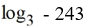 Evaluate the logarithm exactly.   A)  1 B)  3 C)  5 D)  undefined