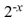 Graph the exponential function. f (x) =  