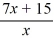 <strong>The function f (x) = x > 7, is a one-to-one function. Find its inverse.</strong> A) y = B) y = 7 C) y = D) y =