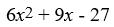 <strong>Given the functions f (x) = x + 3 and g(x) = 6x - 9, find (f · g)(x).</strong> A) B) C) D)