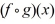 Given the functions f (x) = and g(x) = + 10, determine the composite functions and