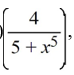 <strong>Given the function (f ? g) ,choose the two f and g that could make the composite.</strong> A) B) C) D)