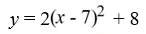 Write the function resulting from shifting f (x)  = 2   + 9 to the left 7 and up 8. A)    B)    C)    D)   