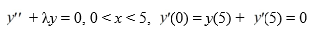 Consider the boundary value problem    Determine the normalized eigenfunctions   (x).