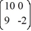  Consider the linear system   =   x. Identify all of the eigenvalues. A)   \lambda  = 10 B)   \lambda  = -10 C)   \lambda  = 0 D)   \lambda  = -9 E)   \lambda  = 9 F)   \lambda  = -2 G)   \lambda  = 2 