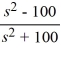 Compute the Laplace transform of f(t)  = t cos(10t) . A)    B)    C)    D)    E)   