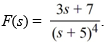  Compute the inverse Laplace transform of    A)    e^{-5 t}\left(\frac{3}{2 !} t^{2}-\frac{8}{3 !} t^{3}\right)    B)    e^{5 t}\left(\frac{3}{2 !} t^{2}-\frac{8}{3 !} t^{3}\right)    C)    e^{-5 t}\left(\frac{3}{2 !} t^{2}-\frac{2}{3 !} t^{3}\right)    D)    e^{5 t}\left(\frac{3}{2 !} t^{2}-\frac{2}{3 !} t^{3}\right)  