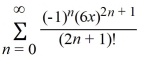 <strong>What is the Taylor series expansion for f(x) = sin(6x) about x = 0?</strong> A)   B)   C)   D)   <div style=padding-top: 35px> 