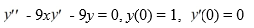  Consider this initial value problem:   . Assume a solution of this equation can be represented as a power series   . Express the solution y(x)  as an elementary function. A)    y(x) =e^{\frac{(9 x) ^{2}}{2}}   B)    y(x) =e^{\frac{9}{2} x^{2}}   C)    y(x) =9 e^{\frac{x^{2}}{2}}   D)    y(x) =\frac{9}{2} e^{x^{2}} 