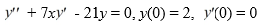 Consider this initial-value problem:   .  Assume a solution of this equation can be represented as a power series   .  Write down the first four terms of the power series solution.