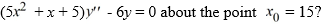What is a lower bound for the radius of convergence of a series solution for the second-order differential equation   .<div style=padding-top: 35px> 