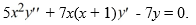  <strong>Consider the second-order differential equation:   . Why is C<sub>0</sub> = 0 a regular singular point?</strong> A) The functions   x^{2} \cdot \frac{7 x(x+1)}{5 x^{2}}   and   x \cdot\left(-\frac{7}{5 x^{2}}\right)   both have convergent Taylor series expansions about 0 . B) The functions   x \cdot \frac{7 x(x+1)}{5 x^{2}}   and   x^{2} \cdot\left(-\frac{7}{5 x^{2}}\right)   both have convergent Taylor series expansions about 0 . C)   \lim _{x \rightarrow 0} x \cdot\left(-\frac{7}{5 x^{2}}\right)=\infty   D)   \lim _{x \rightarrow 0} x \cdot\left(-\frac{7}{5 x^{2}}\right) \neq 0   <div style=padding-top: 35px>  