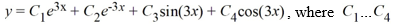  For which of the following homogeneous differential equations is the general solution given by    are arbitrary real constants? A)    y^{(4) }-81 y=0   B)    y^{(4) }+81 y=0   C)    y^{(4) }-81 y^{\prime}=0   D)    y^{(4) }+81 y^{\prime}=0 