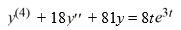  What is the form of a particular solution of the following nonhomogeneous differential equation?   All capital letters in the choices represent arbitrary real constants. A)    \left(A t^{3}+B t^{2}+C t+D\right)  e^{3 t}   B)    \left(A t^{2}+B t+C\right)  e^{3 t}   C)    (A t+B)  e^{3 t}   D)    A t e^{3 t}+B 