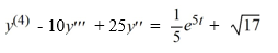  What is the form of a particular solution of the following nonhomogeneous differential equation?   All capital letters in the choices represent arbitrary real constants. A)    A+B e^{5 t}   B)    A t^{2}+B t+C+\left(D t^{2}+E t+F\right)  e^{5 t}   C)    \left(A t^{2}+B t+C\right) \left(1+e^{5 t}\right)    D)    A t+B t^{2} e^{5 t} 