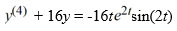 What is the form of a particular solution of the following nonhomogeneous differential equation?   All capital letters in the choices represent arbitrary real constants. A)    \left(A t^{2}+B t+C\right)  e^{2 t} \sin (2 t)    B)    \left(A t^{2}+B t+C\right)  e^{2 t}(\sin (2 t) +\cos (2 t) )    C)    e^{2 t}((A t+B)  \sin (2 t) +(C t+D)  \cos (2 t) )    D)    e^{2 t}\left(\left(A t^{2}+B t+C\right)  \sin (2 t) +\left(D t^{2}+E t+F\right)  \cos (2 t) \right)    E)    (A t+B)  e^{2 t}(\sin (2 t) +\cos (2 t) )    F)    (A t+B)  e^{2 t} \sin (2 t)  