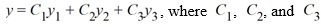 Consider the following third-order nonhomogeneous differential equation:     Find three functions Y<sub>1</sub> , Y<sub>1</sub> and Y<sub>1</sub> that form a fundamental set and are such that the general solution of the corresponding homogeneous equation   is given by   are arbitrary real constants. Y<sub>1</sub> = ________, Y<sub>2</sub> = ________, Y<sub>3</sub> = ________