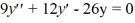 <strong>What is the characteristic equation for the second-order homogeneous differential equation ?</strong> A) 9 - 14r = 0 B) 9 + 12r - 26 = 0 C) 9 - 14 = 0 D) 9 + 12 - 26r = 0