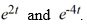 <strong>Compute the Wronskian of the pair of functions </strong> A) -2 B) -6 C) -8 D) -6 E) -8