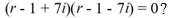 <strong>For which of these differential equations is the characteristic equation given by </strong> A) y^{\prime \prime}+50=0 B) y^{\prime \prime}+50 y=0 C) y^{\prime \prime}-2 y^{\prime}+50=0 D) y^{\prime \prime}-2 y^{\prime}+50 y=0 E) \left(y^{\prime}-(1-7 i)\right)\left(y^{\prime}-(1+7 i)\right)=0 F) \left(y^{\prime}-(1-7 i) y\right)\left(y^{\prime}-(1+7 i) y\right)=0