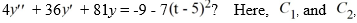 <strong>Which of these is the general solution of the second-order nonhomogeneous differential equation and all capital letters are arbitrary real constants.</strong> A) y(t)=C_{1} e^{-\frac{9}{2} t}+C_{2} t e^{-\frac{9}{2} t}+\mathrm{A} t^{2} B) y(t)=e^{-\frac{9}{2} t}\left(A t^{2}+B t+C\right)+C_{1} C) y(t)=e^{\frac{9}{2} t}\left(t+C_{1}\right)+A t^{2}+B t+C D) y(t)=e^{-\frac{9}{2} t}\left(C_{1}+C_{2} t\right)+A t^{2}+B t+C E) y(t)=C_{1} e^{\frac{9}{2} t}+C_{2} t e^{\frac{9}{2} t}+A t^{2}+B t