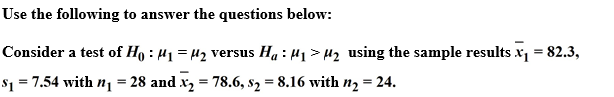   -What are the degrees of freedom for this test? A)  4 B)  23 C)  25 D)  27