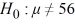 Identify the error in the following hypotheses: of   versus  