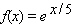 The given table corresponds to the function   .  