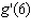 Estimate   of the function   . A)    B)    C)    D)    E)   