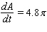 <strong>A mold culture in a dorm refrigerator is circular and growing. The radius is increasing at a rate of 0.4 cm/day. How fast is the area growing when the culture is 3 centimeters in radius? (The area of a disc of radius r is .)</strong> A) B) C) D) E)