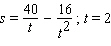 The position s of a point (in feet) is given as a function of time   (in seconds) .   a. Find its acceleration as a function of   . b. Find its acceleration at the specified time. A)    B)    C)    D)    E)   