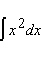 Evaluate the integral.   A)    B)    C)    D)    E)   