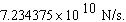 If positive electric charges of   and   coulombs are situated at positions   and   , respectively, then the force of repulsion they experience is given by   where   ,   is given in newtons, and all positions are measured in meters. Assume that a charge of 7 coulombs is situated at the origin and that a second charge of 15 coulombs is situated   and moving in the   direction at 1.9 meters per second. How fast is the electrostatic force it experiences decreasing? Round your answer to the nearest trillion. A)    B)    C)    D)    E)   