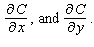 Your weekly cost (in dollars)to manufacture   cars and   trucks is given by   Find   NOTE: Please enter your answers without the units, separated by commas.