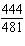Reduce the fraction to lowest terms by first factoring the numerator and denominator into the product of prime factors and then dividing out any factors they have in common.  