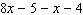Evaluate the expression when x is -9.