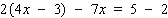 Solve the equation. Apply the distributive property to remove the parentheses, then simplify each side before using the addition property of equality.     __________