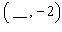 Complete the ordered pair for the equation.     A)    B)    C)    D)    E)   