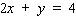 Complete the ordered pairs for the equation.   ( 0, __________ ), ( __________, 0 ), ( __________, -4 )
