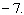 Find the equation of the line with x -intercept   and y -intercept  