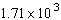 Write the number in expanded form.   A)  171,000 B)  17,100 C)  171 D)  1,710,000 E)  1,710