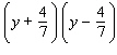Multiply binomials using the FOIL method.  