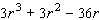 Factor the following problem completely. First, factor out the greatest common factor, and then factor the remaining trinomial.  