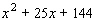 If one of the factors of   is   , what is the other factor?