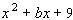 Find a value for b so that the polynomial   factors to   . A)    B)    C)    D)    E)   