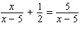 Solve the following equation. Be sure to check each answer in the original equation if you multiply both sides by an expression that contains the variable.   A)  no solution B)    C)    D)    E)   