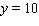 If y varies inversely with x and if   when   , find y when x is 20. A)  8 B)  6 C)  5 D)  20 E)  3